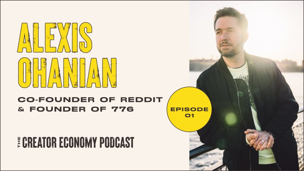 Alexis Ohanian on openness, the power of neighborhood, and sticking to your&nbsp;vision