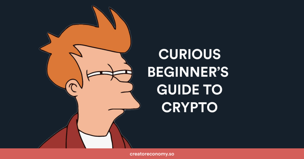 Curious Novice’s Guide to&nbsp;Crypto