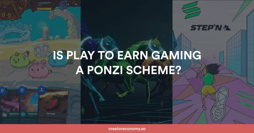 Is Play to Earn Video Gaming a Ponzi&nbsp;Plan?