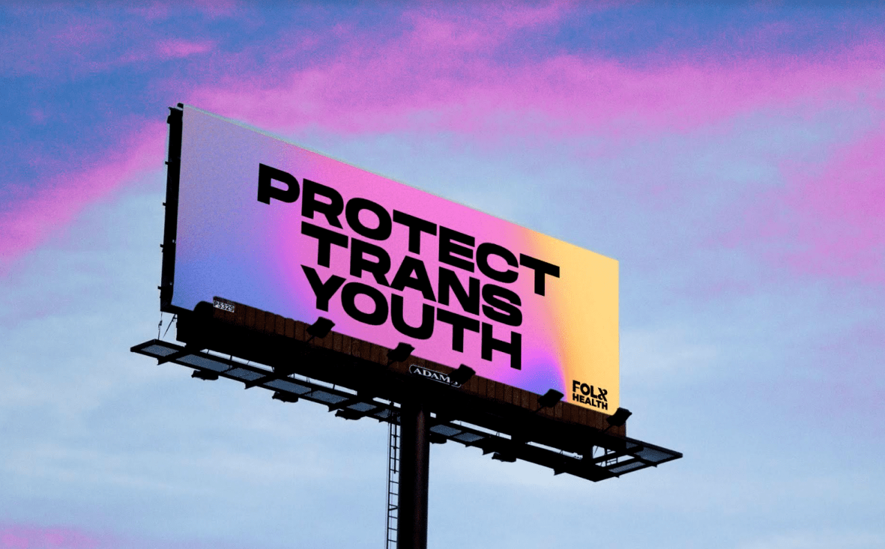 Folx Health Runs 'Say Gay' Billboards In States With Anti-LGBTQ+  Legislation | The Drum