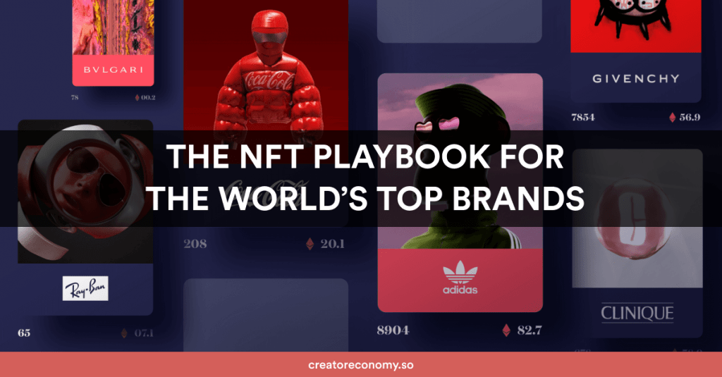 NFT Playbook for the World’s Top&nbsp;Brands